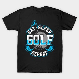 Eat sleep golf repeat T-Shirt